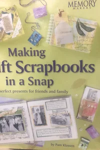 Making Gift Scrapbooks in a Snap