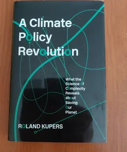 A Climate Policy Revolution