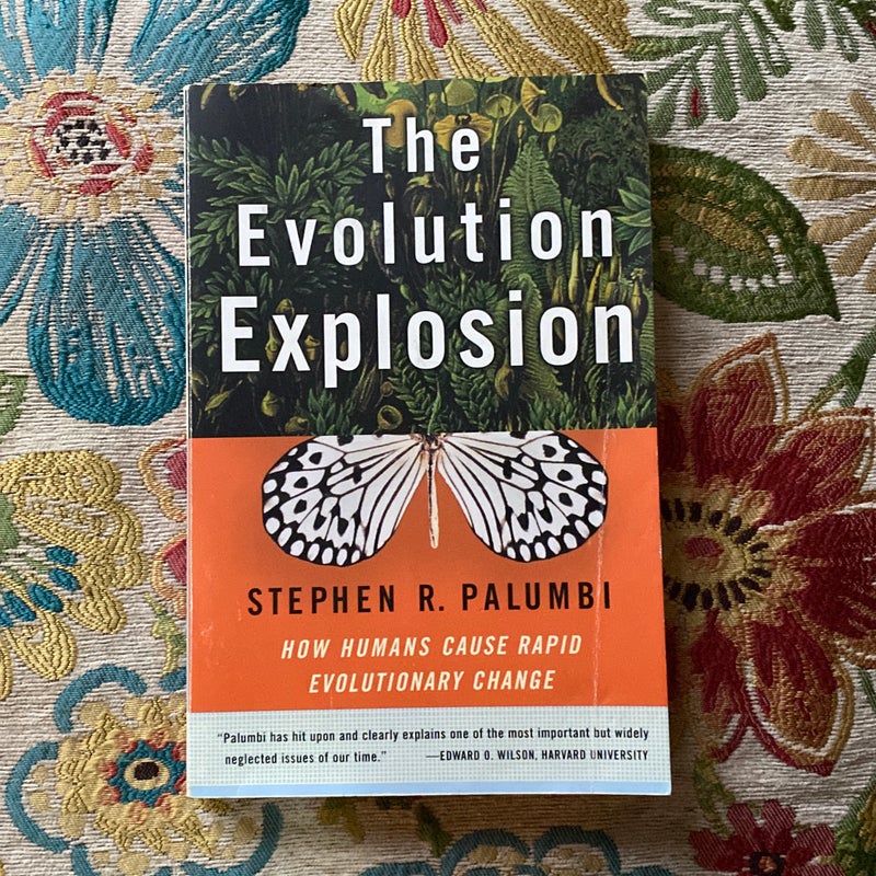 The Evolution Explosion by Stephen R. Palumbi