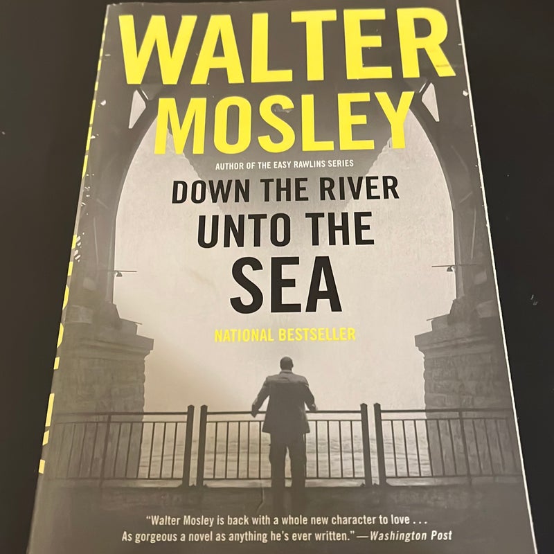Down the River unto the Sea