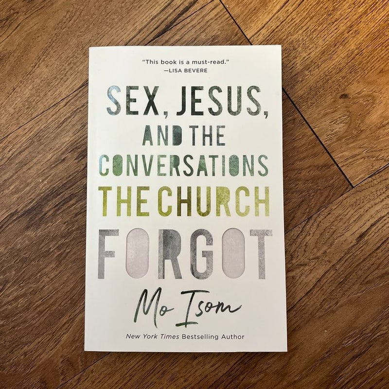 Sex, Jesus, and the Conversations the Church Forgot