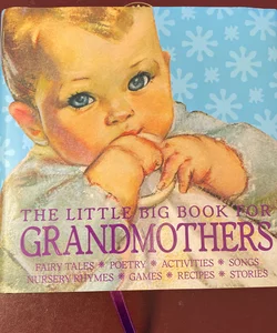 The Little Big Book for Grandmothers, Revised Edition