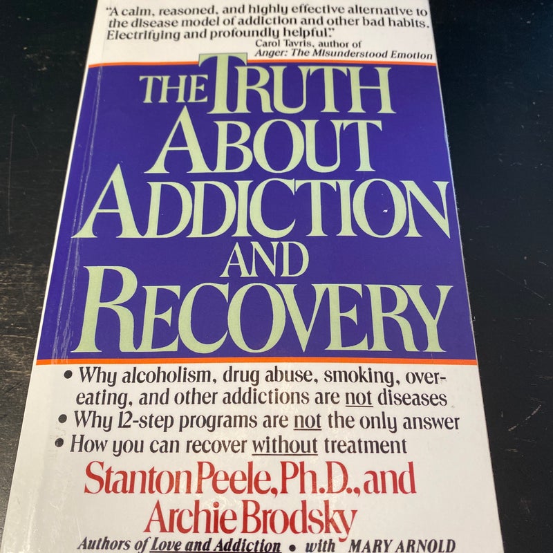 Truth about Addiction and Recovery