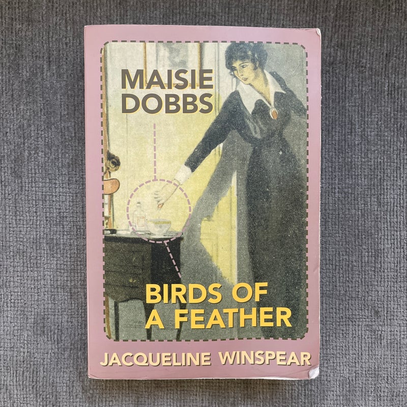Maisie Dobbs & Birds of a Feather 