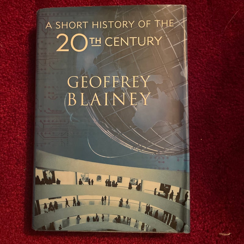 A Short History of the 20th Century