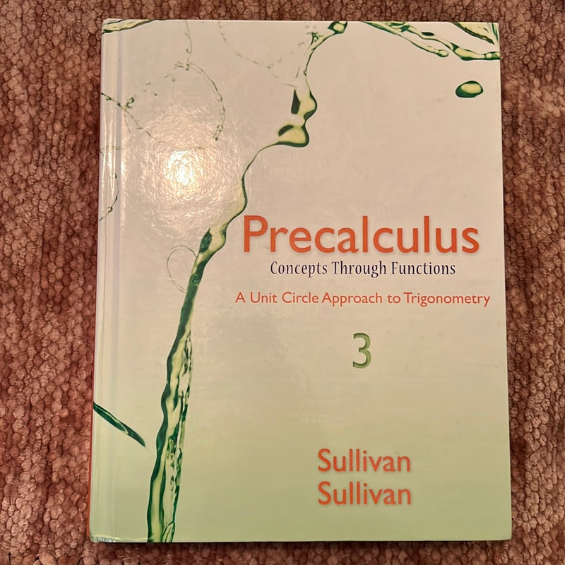 Precalculus Concepts Through Functions
