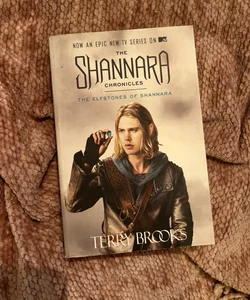 The Elfstones of Shannara (the Shannara Chronicles) (TV Tie-In Edition)