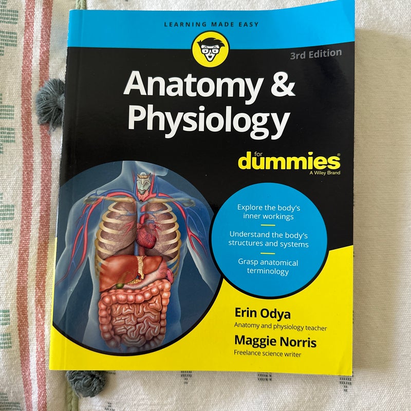 Anatomy and Physiology for Dummies