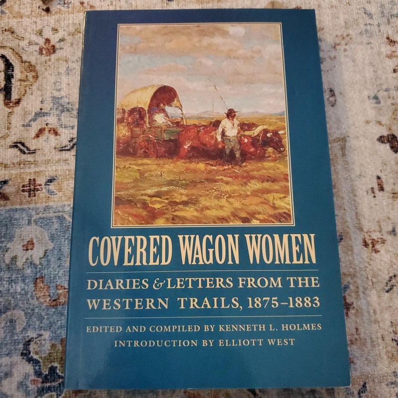 Diaries and Letters from the Western Trails, 1875-1883