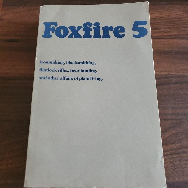 Foxfire 5