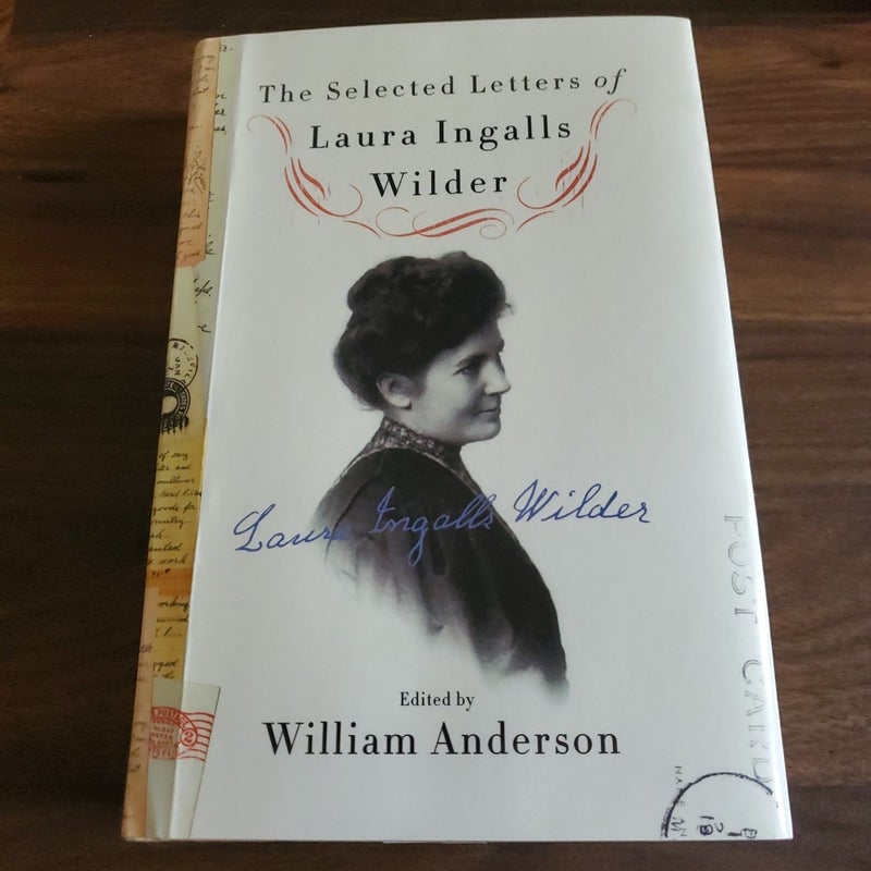 The Selected Letters of Laura Ingalls Wilder