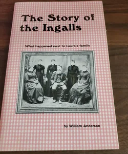 The Story of the Ingalls