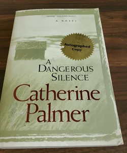 A Dangerous Silence
