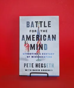 Battle for the American Mind