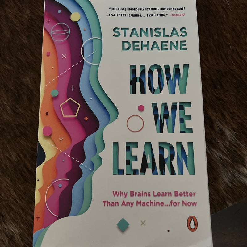 How We Learn