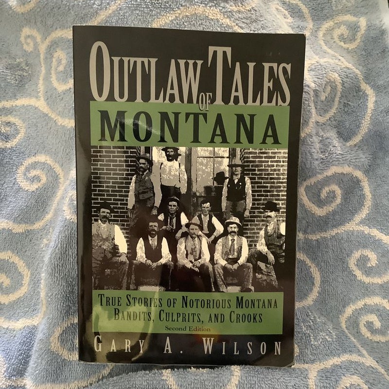 Outlaw Tales of Montana 
