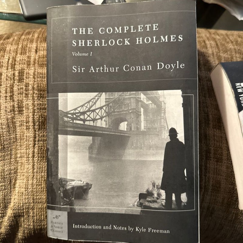 The Complete Sherlock Holmes, Volume I (Barnes and Noble Classics Series)