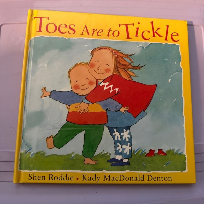 Toes Are To Tickle