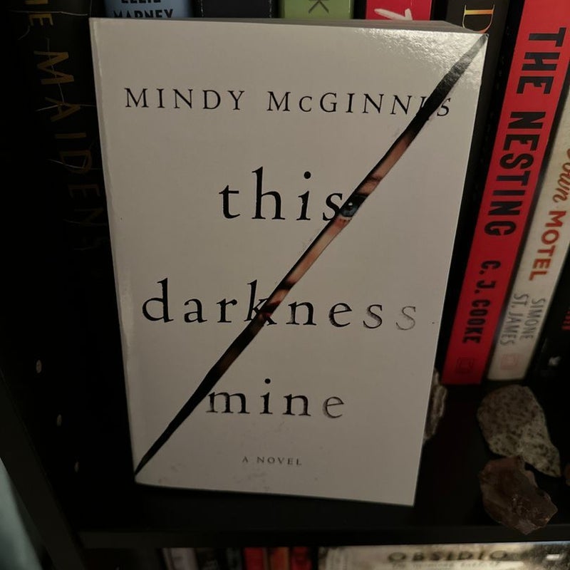 This Darkness Mine