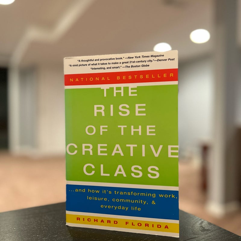 The Rise of the Creative Class