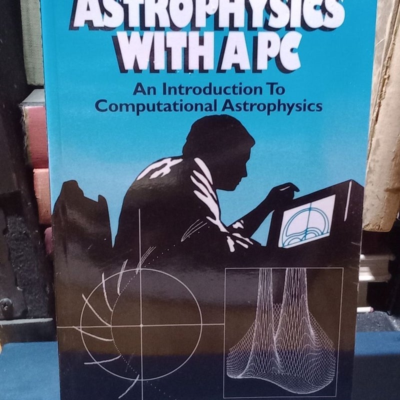 Astrophysics with a PC