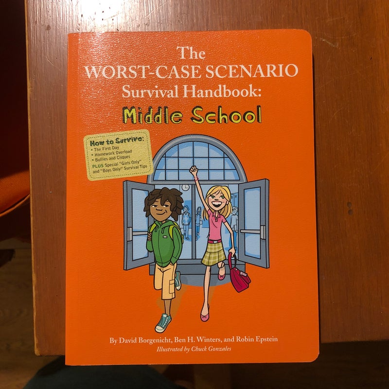 The Worst-Case Scenario Survival Handbook: Middle School