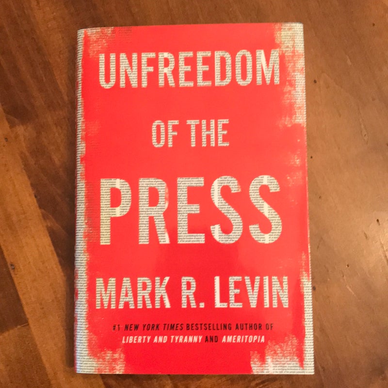 Unfreedom of the Press