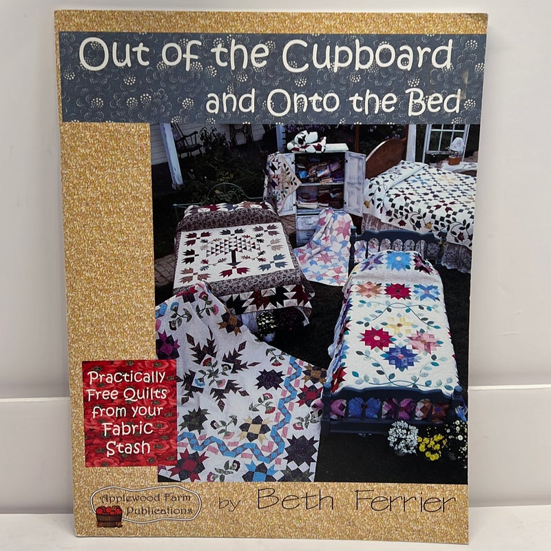 Out of the Cupboard and onto the Bed