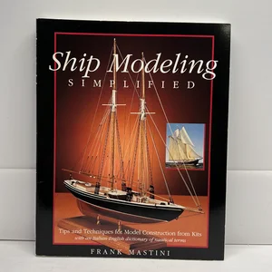 Ship Modeling Simplified