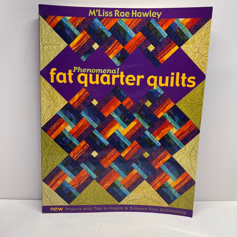 Phenomenal Fat Quarter Quilts