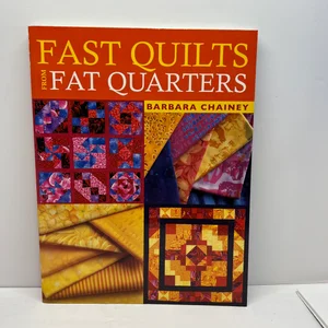 Fast Quilts from Fat Quarters