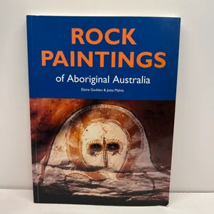 Rock Paintings of Aboriginal Australia