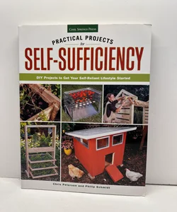 Practical Projects for Self-Sufficiency