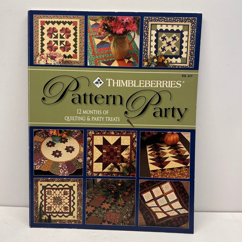 Thimbleberries Pattern Party