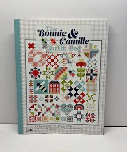 The Bonnie & Camille Quilting Bee