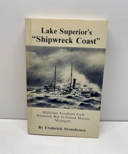 Lake Superior Shipwreck Coast