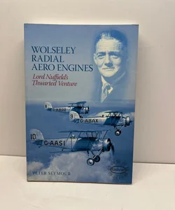 Wolseley Radial Aero Engines
