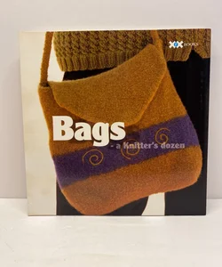 Bags A Knitter’s Dozen