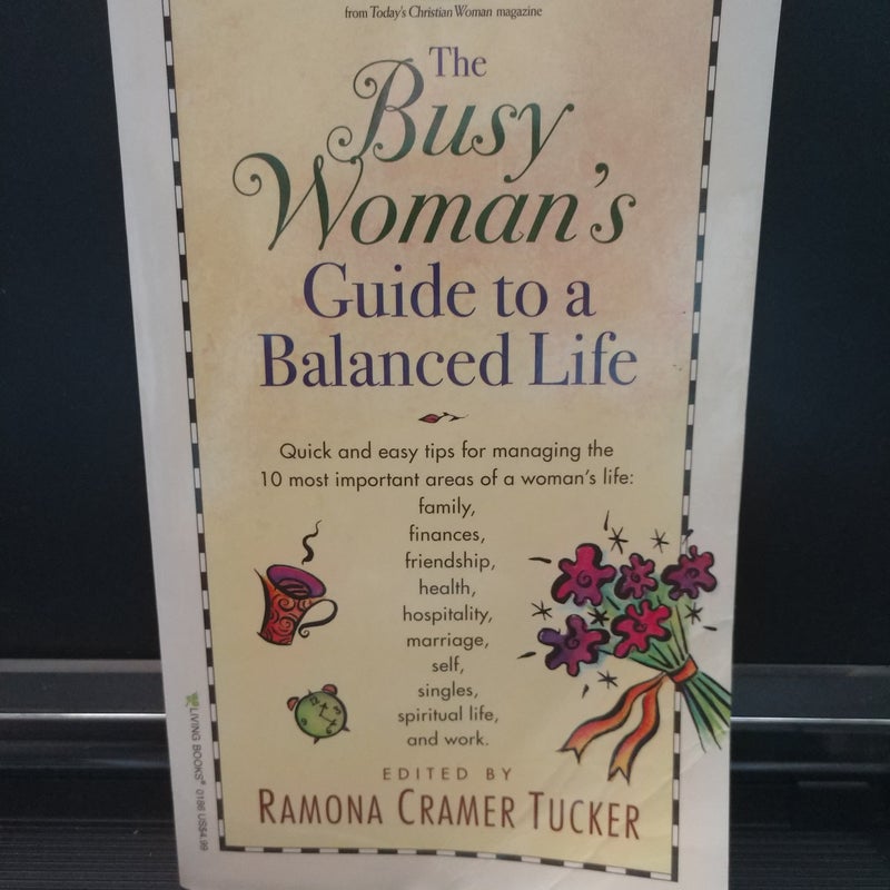 The Busy Woman's Guide to a Balanced Life