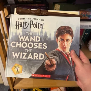 The Wand Chooses the Wizard