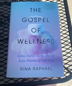The Gospel of Wellness