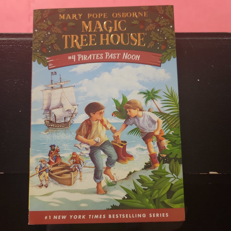 Magic Treehouse #4 Pirates Past Noon