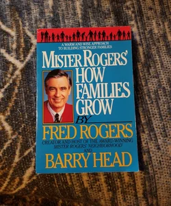 Mister Rogers' How Families Grow