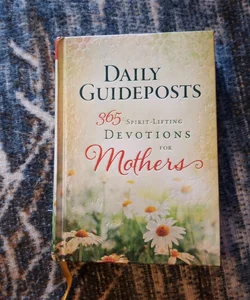 Daily Guideposts 365 Spirit-Lifting Devotions for Mothers