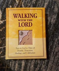 Walking With The Lord