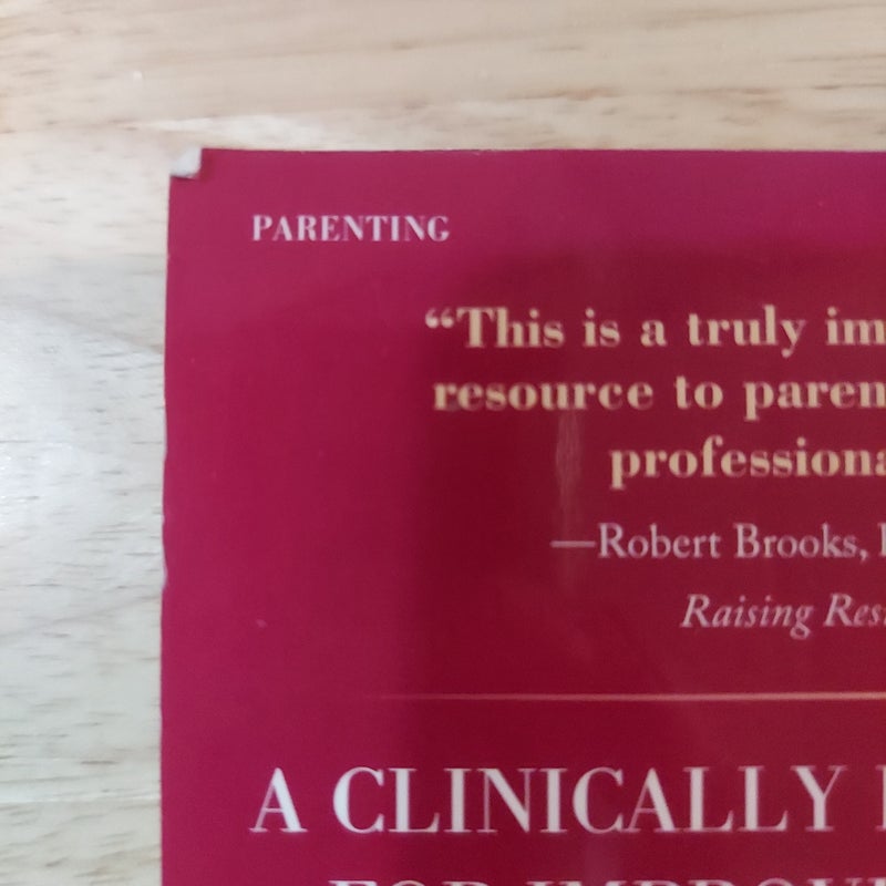Parenting the Strong-Willed Child: the Clinically Proven Five-Week Program for Parents of Two- to Six-Year-Olds, Third Edition