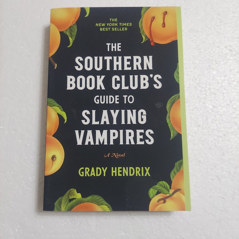 The Southern Book Club's Guide to Slaying Vampires