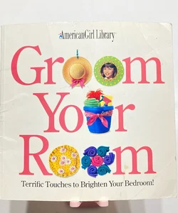 Groom Your Room