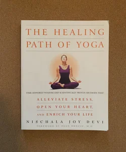 The Healing Path of Yoga