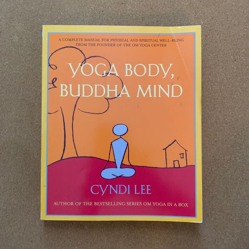 Yoga Body, Buddha Mind by Cyndi Lee, Paperback